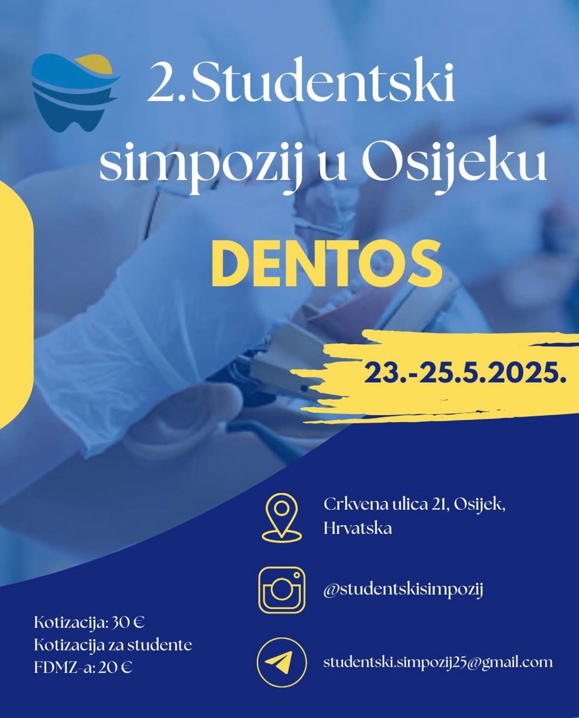 2. studentski simpozij dentalne medicine u Osijeku - DentOs